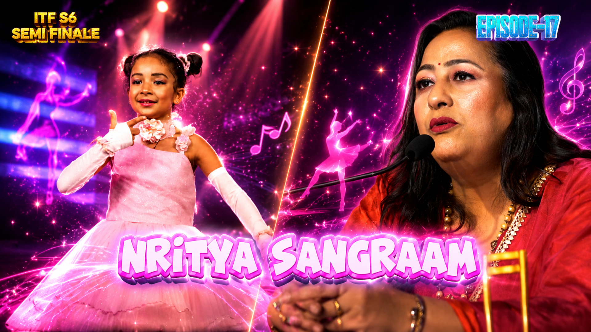ITF S6 E17: Nritya Sangraam